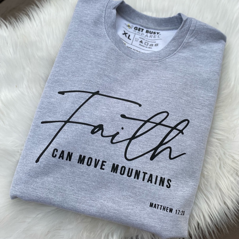 Faith Can Move Mountains Crewneck Sweatshirt